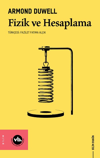 Fizik ve Hesaplama Fizik ve Hesaplama