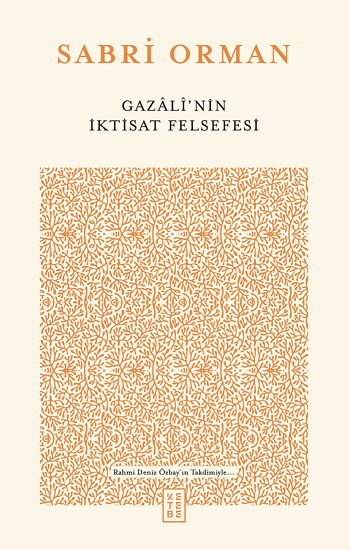 Gazali’nin İktisat Felsefesi