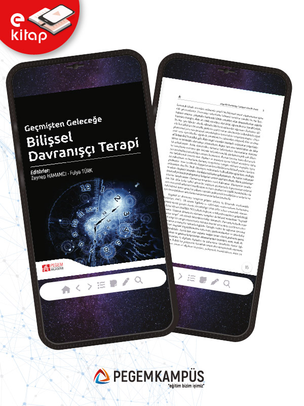 Geçmişten Geleceğe Bilişsel Davranışçı Terapi (e-kitap) Geçmişten Geleceğe Bilişsel Davranışçı Terapi (e-kitap)
