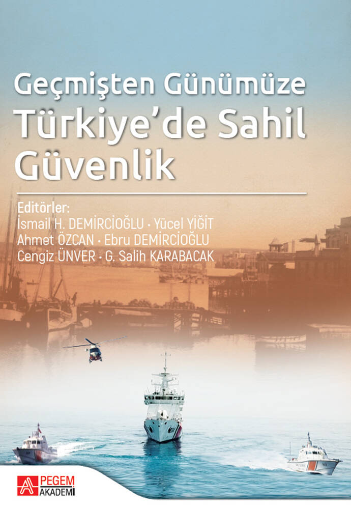 Geçmişten Günümüze Türkiye’de Sahil Güvenlik