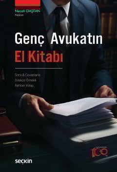 Genç Avukatın El Kitabı Soru & Cevaplarla – Dilekçe Örnekli – Rehber Kitap Genç Avukatın El Kitabı Soru & Cevaplarla – Dilekçe Örnekli – Rehber Kitap