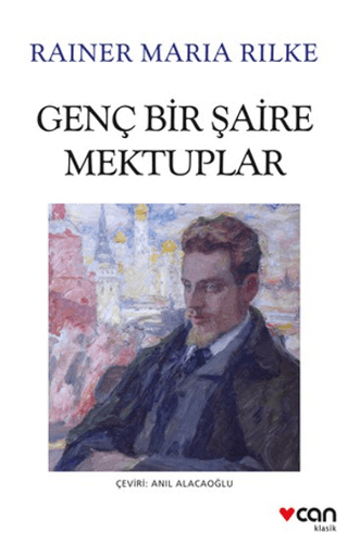Genç Bir Şaire Mektuplar Genç Bir Şaire Mektuplar
