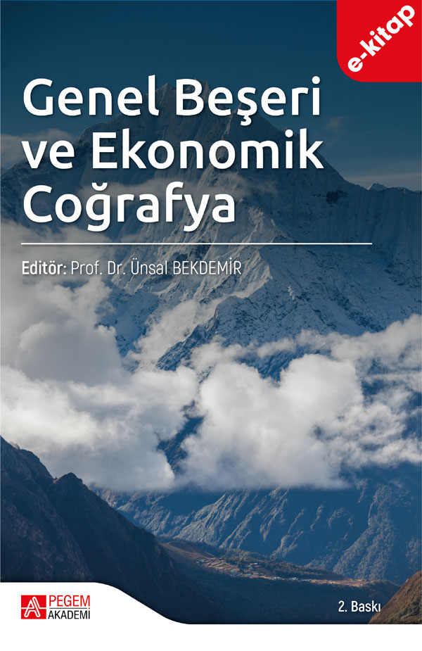 Genel Beşeri ve Ekonomik Coğrafya (e-kitap) Genel Beşeri ve Ekonomik Coğrafya (e-kitap)