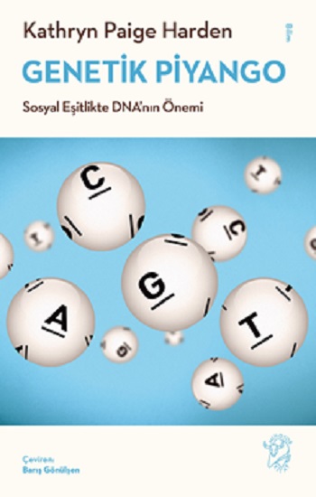 Genetik Piyango: Sosyal Eşitlikte DNA’nın Önemi