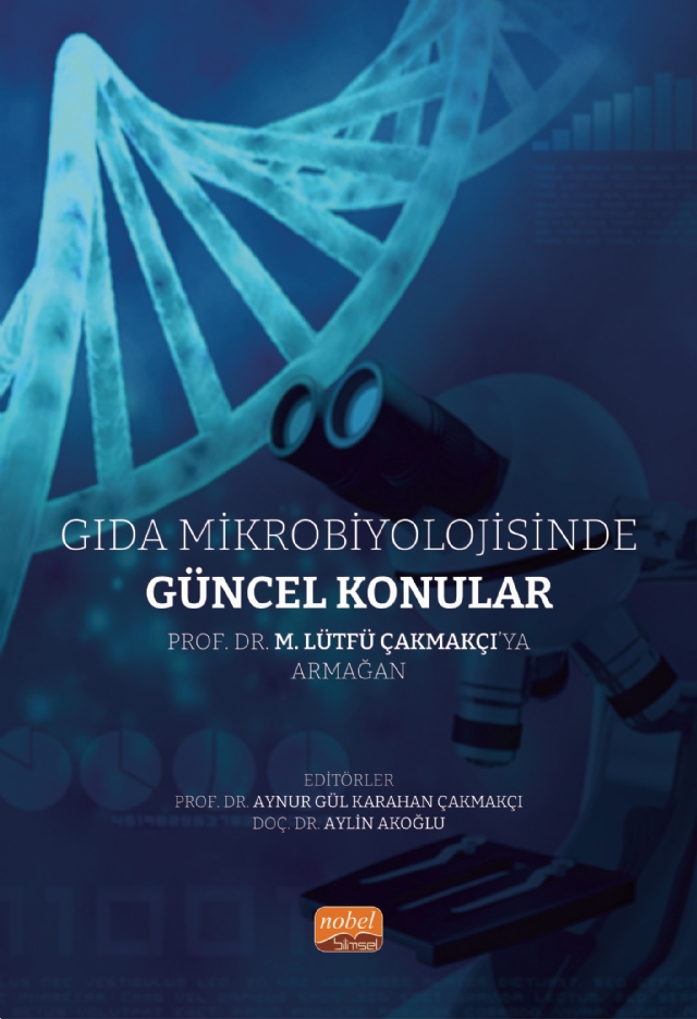 Gıda Mikrobiyolojisinde Güncel Konular Gıda Mikrobiyolojisinde Güncel Konular