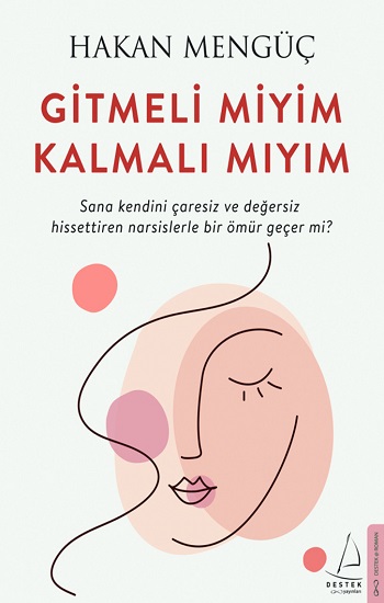 Gitmeli Miyim Kalmalı Mıyım Gitmeli Miyim Kalmalı Mıyım
