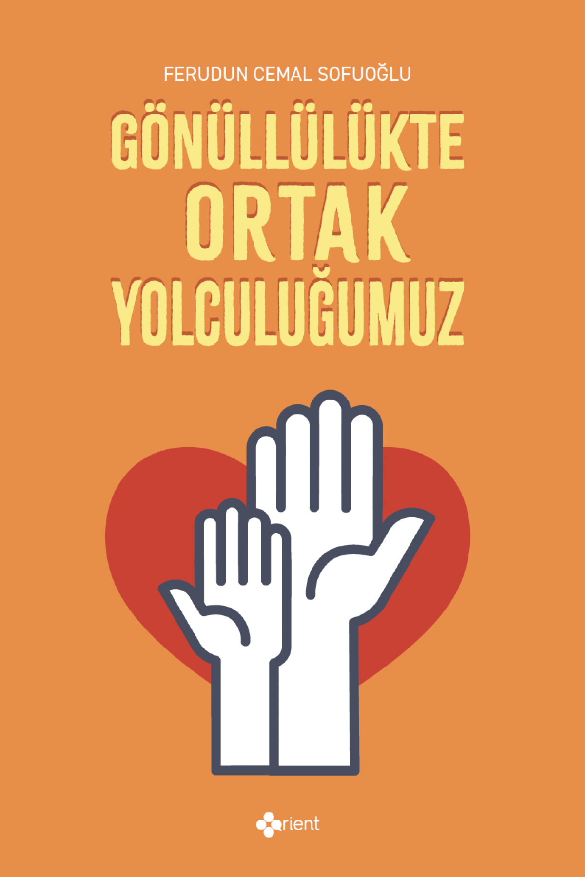 Gönüllülükte Ortak Yolculuğumuz