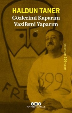 Gözlerimi Kaparım Vazifemi Yaparım Gözlerimi Kaparım Vazifemi Yaparım