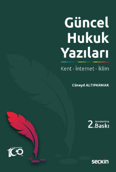 Güncel Hukuk Yazıları Kent – İnternet – İklim