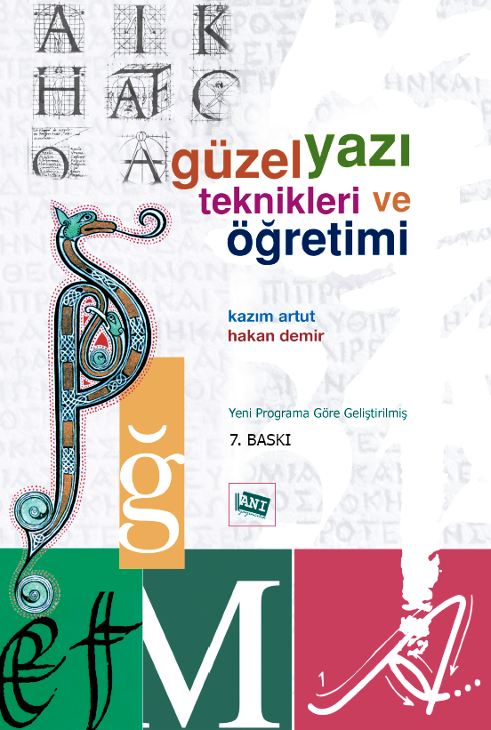 Güzel Yazı Teknikleri ve Öğretimi