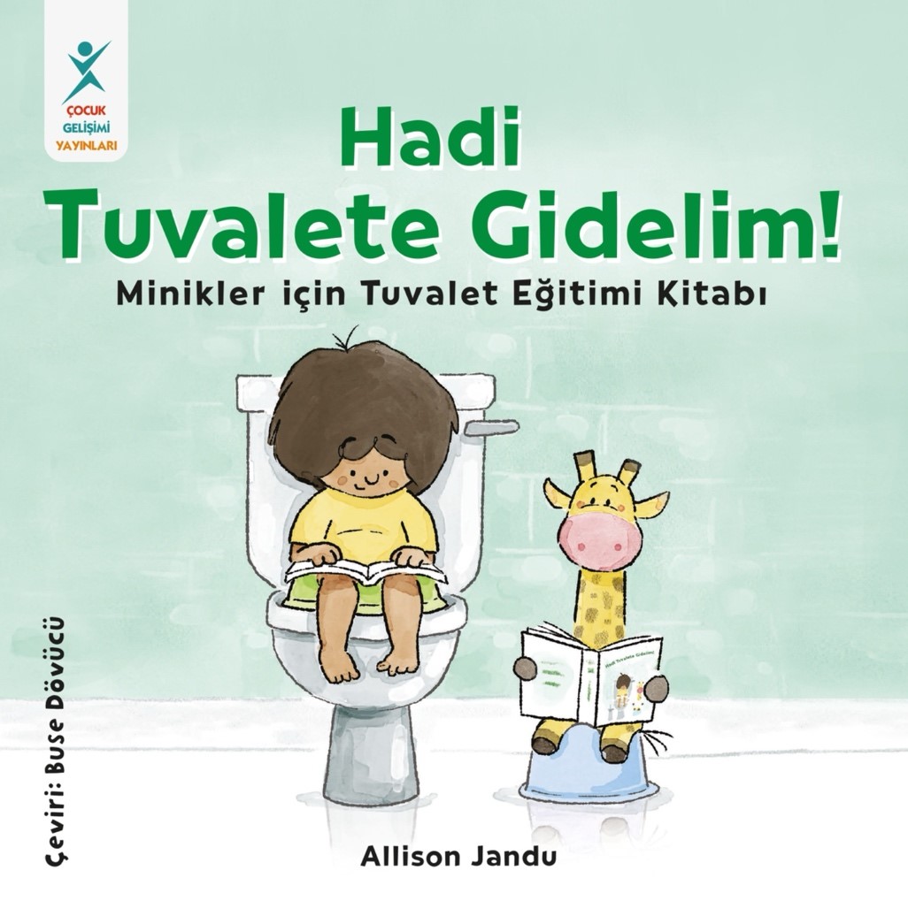 Hadi Tuvalete Gidelim! Hadi Tuvalete Gidelim!