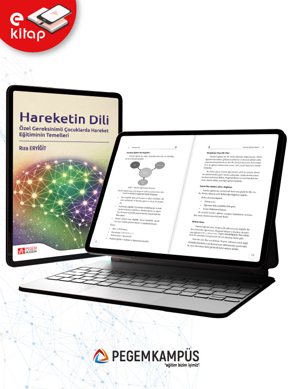 Hareketin Dili Özel Gereksinimli Çocuklarda Hareket Eğitiminin Temelleri (e-kitap) Hareketin Dili Özel Gereksinimli Çocuklarda Hareket Eğitiminin Temelleri (e-kitap)