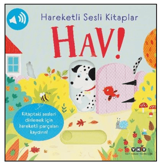 Hareketli Sesli Kitaplar – Hav! (Ciltli)