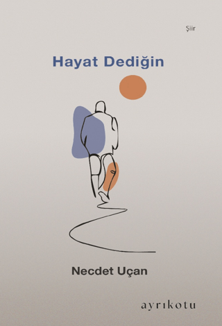 Hayat Dediğin Hayat Dediğin