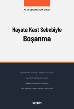 Hayata Kast Sebebiyle Boşanma