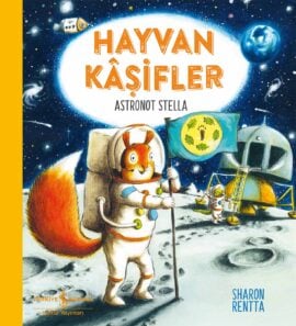 Hayvan Kaşifler – Astronot Stella Hayvan Kaşifler – Astronot Stella