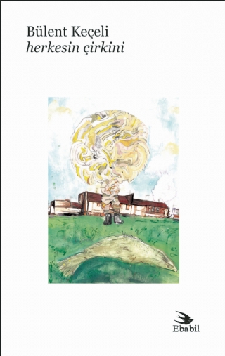 Herkesin Çirkini  (Şiir)