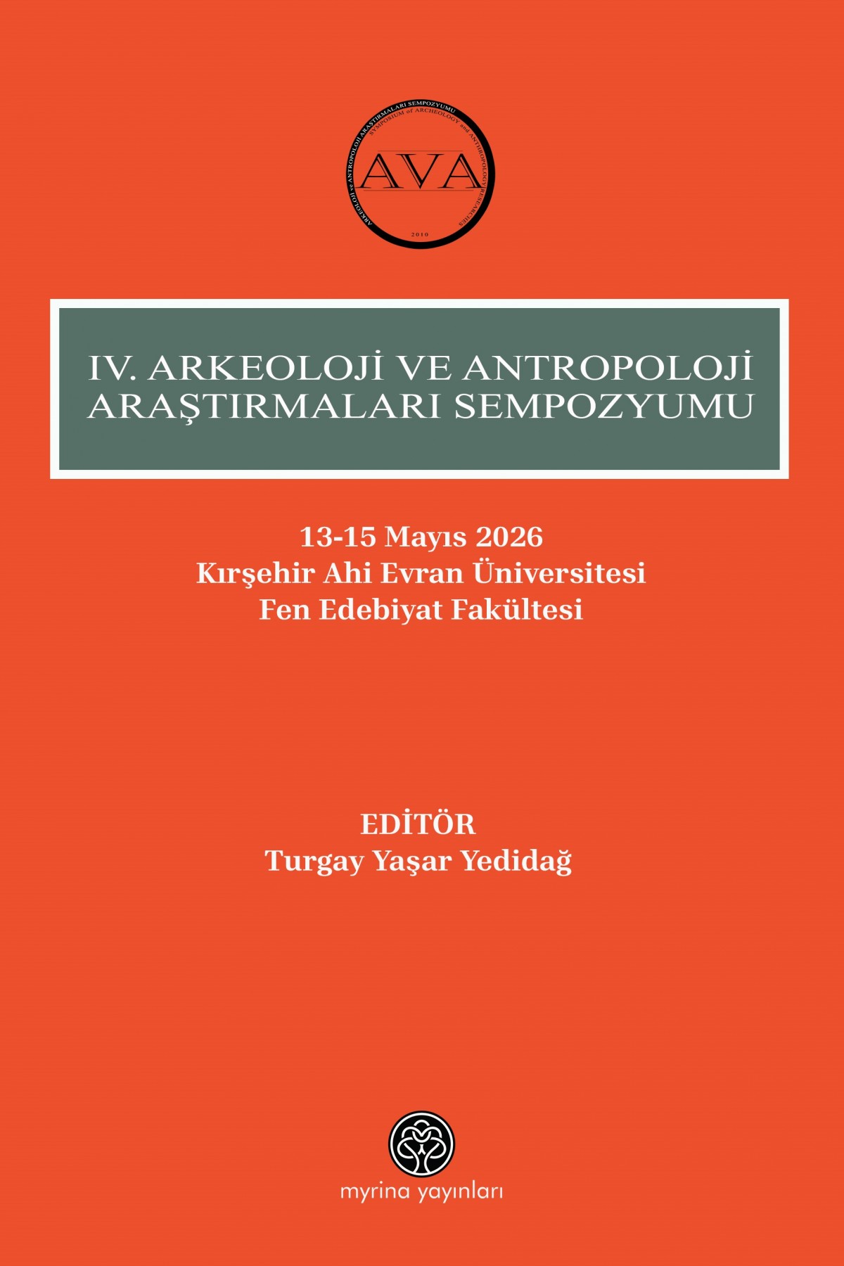 IV. Arkeoloji Ve Antropoloji Araştırmaları Sempozyumu