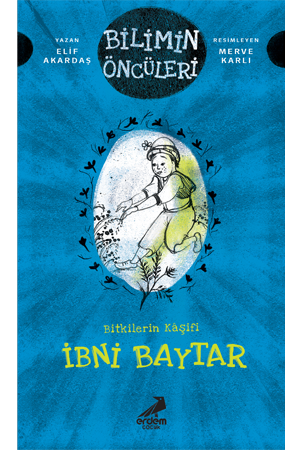 İbni Baytar - Bilimin Öncüleri