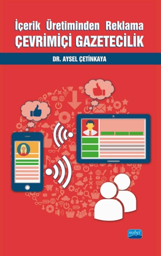 İçerik Üretiminden Reklama ÇEVRİMİÇİ GAZETECİLİK İçerik Üretiminden Reklama ÇEVRİMİÇİ GAZETECİLİK