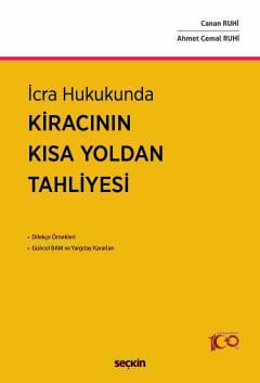 İcra HukukundaKiracının Kısa Yoldan Tahliyesi İcra HukukundaKiracının Kısa Yoldan Tahliyesi