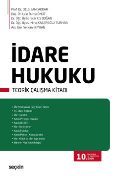 İdare Hukuku Teorik Çalışma Kitabı İdare Hukuku Teorik Çalışma Kitabı