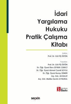 İdari Yargılama Hukuku Pratik Çalışma Kitabı