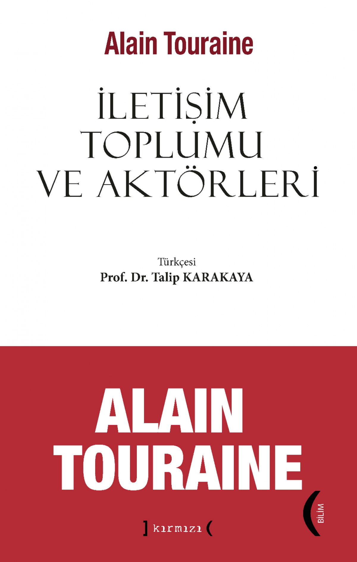 İletişim Toplumu ve Aktörleri