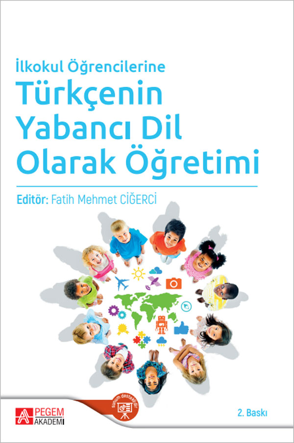 İlkokul Öğrencilerine Türkçenin Yabancı Dil Olarak Öğretimi