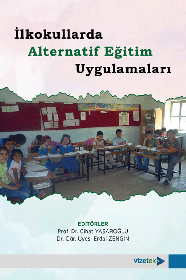 İlkokullarda Alternatif Eğitim Uygulamaları İlkokullarda Alternatif Eğitim Uygulamaları