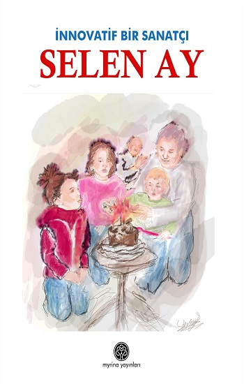 İnnovatif Bir Sanatçı: Selen Ay İnnovatif Bir Sanatçı: Selen Ay