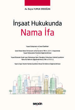 İnşaat Hukukunda Nama İfa