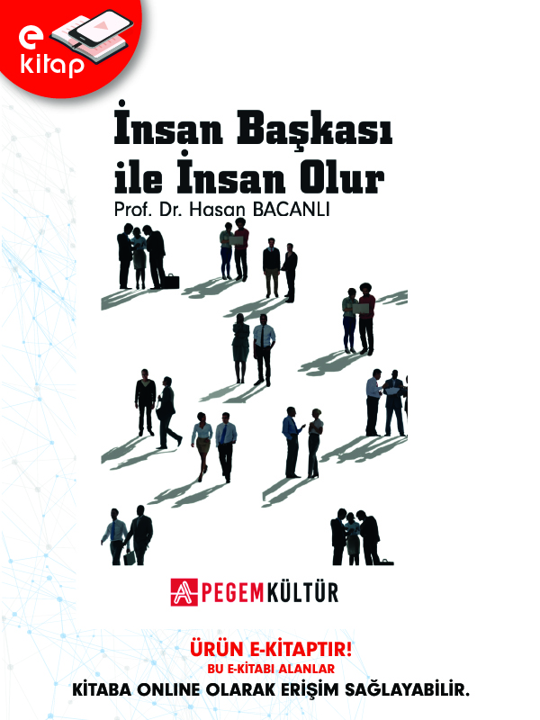 İnsan Başkası ile İnsan Olur (e-kitap) İnsan Başkası ile İnsan Olur (e-kitap)
