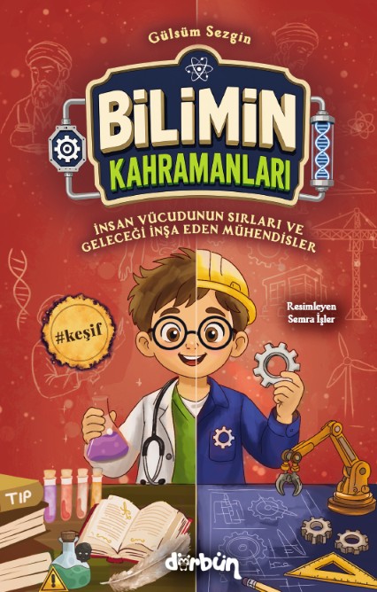 İnsan Vücudunun Sırları ve Geleceği İnşa Eden Mühendisler