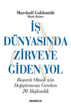 İş Dünyasında Zirveye Giden Yol İş Dünyasında Zirveye Giden Yol