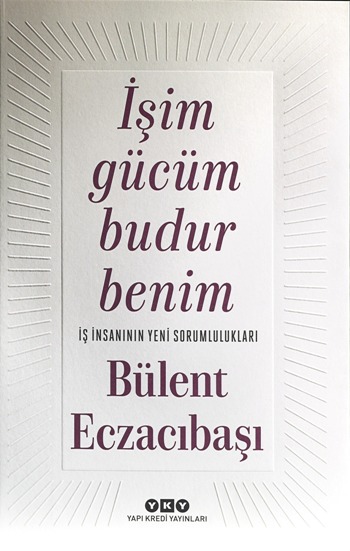 İşim Gücüm Budur Benim İşim Gücüm Budur Benim