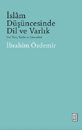 İslam Düşüncesinde Dil ve Varlık