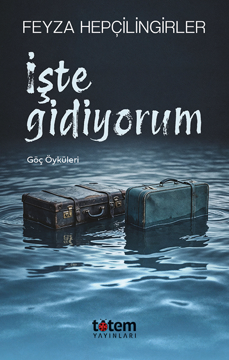 İşte Gidiyorum