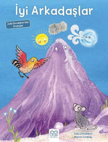 İyi Arkadaşlar -Julia Donaldson'dan Dramalar İyi Arkadaşlar -Julia Donaldson'dan Dramalar