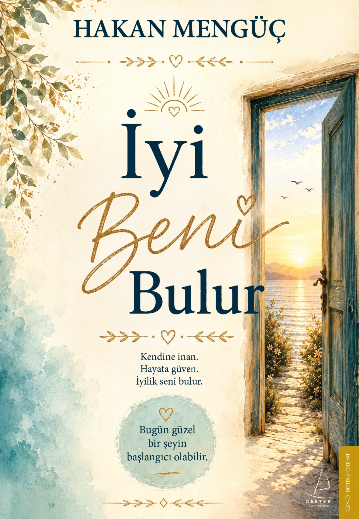 İyi Beni Bulur İyi Beni Bulur