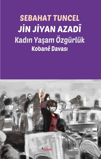 Jin Jiyan Azadi-Kadın Yaşam Özgürlük