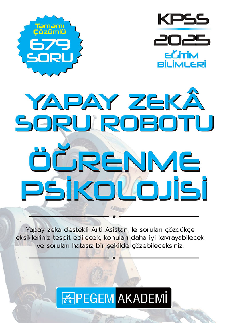 KPSS Eğitim Bilimleri Tamamı Çözümlü Öğrenme Psikolojisi Soru Robotu KPSS Eğitim Bilimleri Tamamı Çözümlü Öğrenme Psikolojisi Soru Robotu