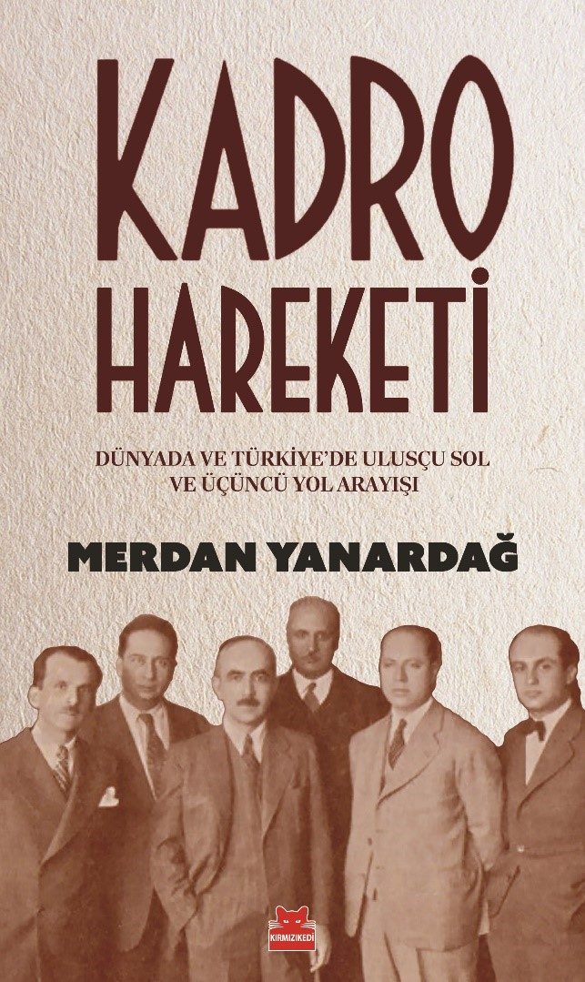 Kadro Hareketi Kadro Hareketi