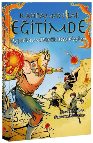 Kahramanlar Eğitimde 4 Hyperion ve Büyük Ateş Topları Kahramanlar Eğitimde 4 Hyperion ve Büyük Ateş Topları