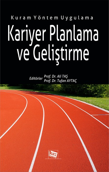 Kariyer Planlama ve Geliştirme Kariyer Planlama ve Geliştirme