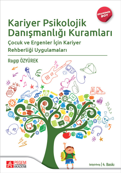 Kariyer Psikolojik Danışmanlığı Kuramları (Ekonomik Boy) Kariyer Psikolojik Danışmanlığı Kuramları (Ekonomik Boy)