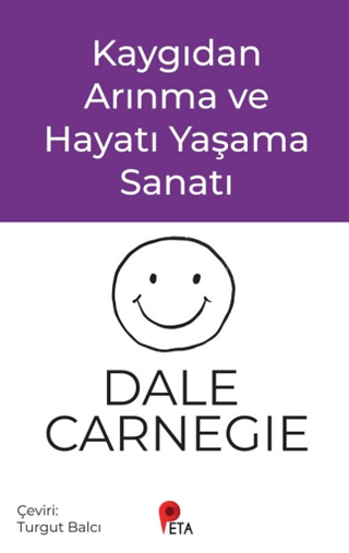 Kaygıdan Arınma ve Hayatı Yaşama Sanatı Kaygıdan Arınma ve Hayatı Yaşama Sanatı