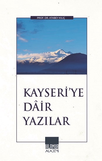 Kayseri’ye Dair Yazılar