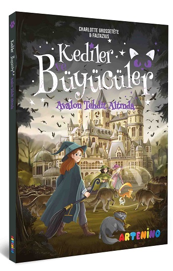 Kediler ve Büyücüler : Avalon Tehdit Altında