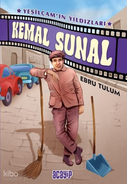 Kemal Sunal;Yeşilçam’ın Yıldızları 1 Kemal Sunal;Yeşilçam’ın Yıldızları 1